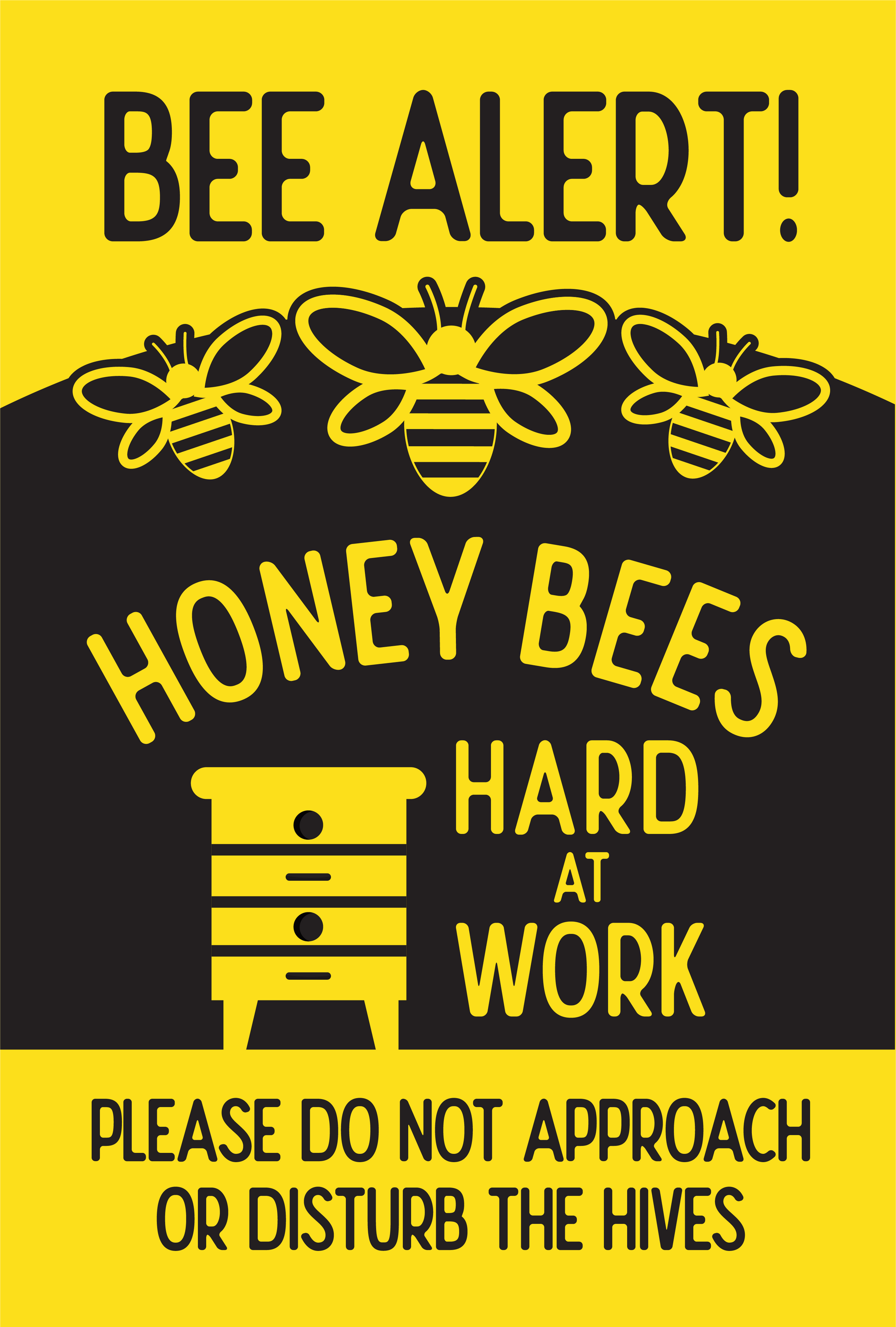 Bee Alert Sign