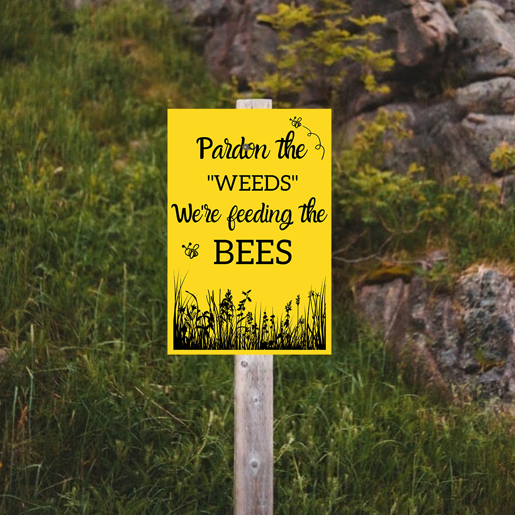 Pardon the Weeds Sign w/Stand