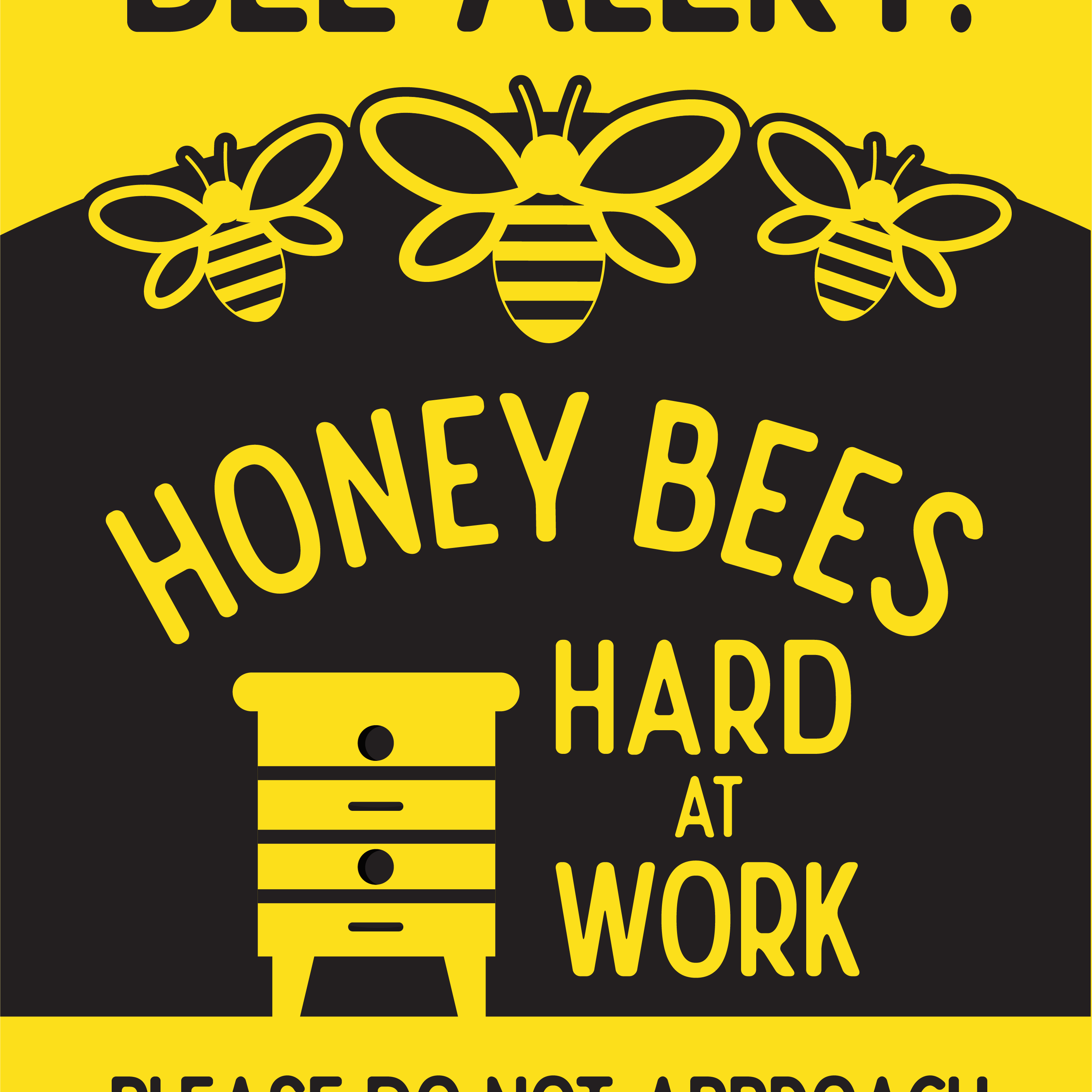 Bee Alert Sign