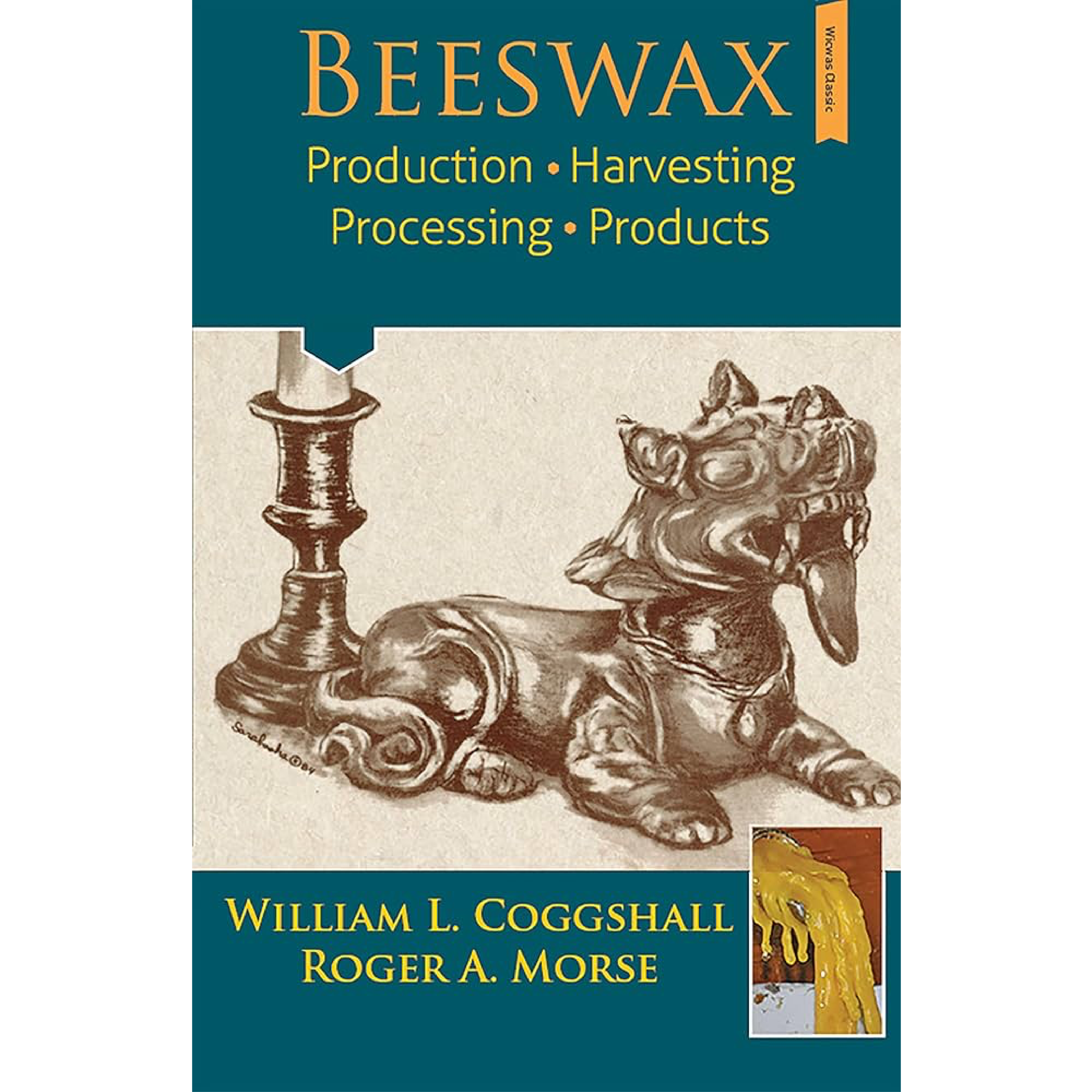 Beeswax: Production, Harvesting, Processing and Products [BWP]