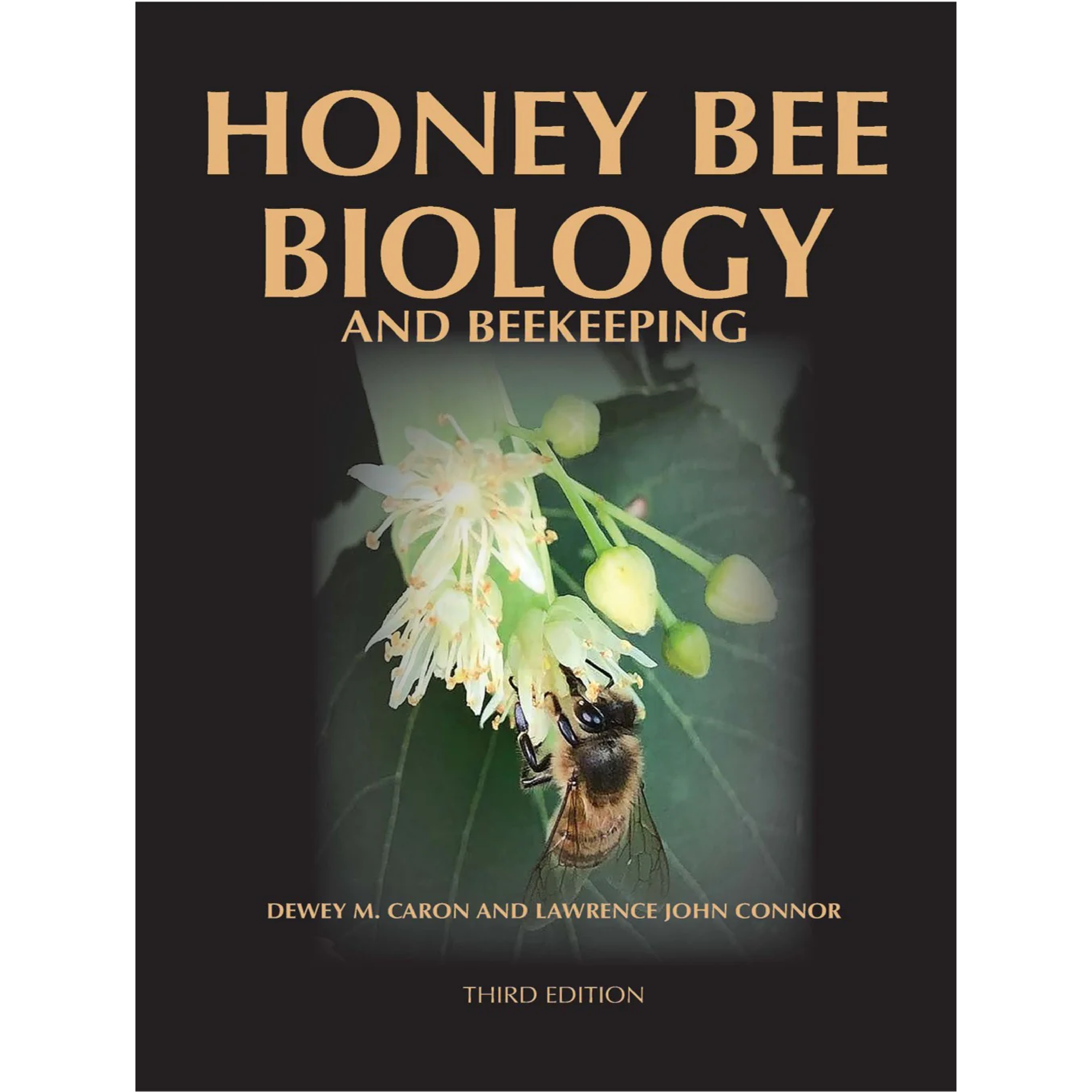 Honey Bee Biology and Beekeeping (3rd Revised Edition)